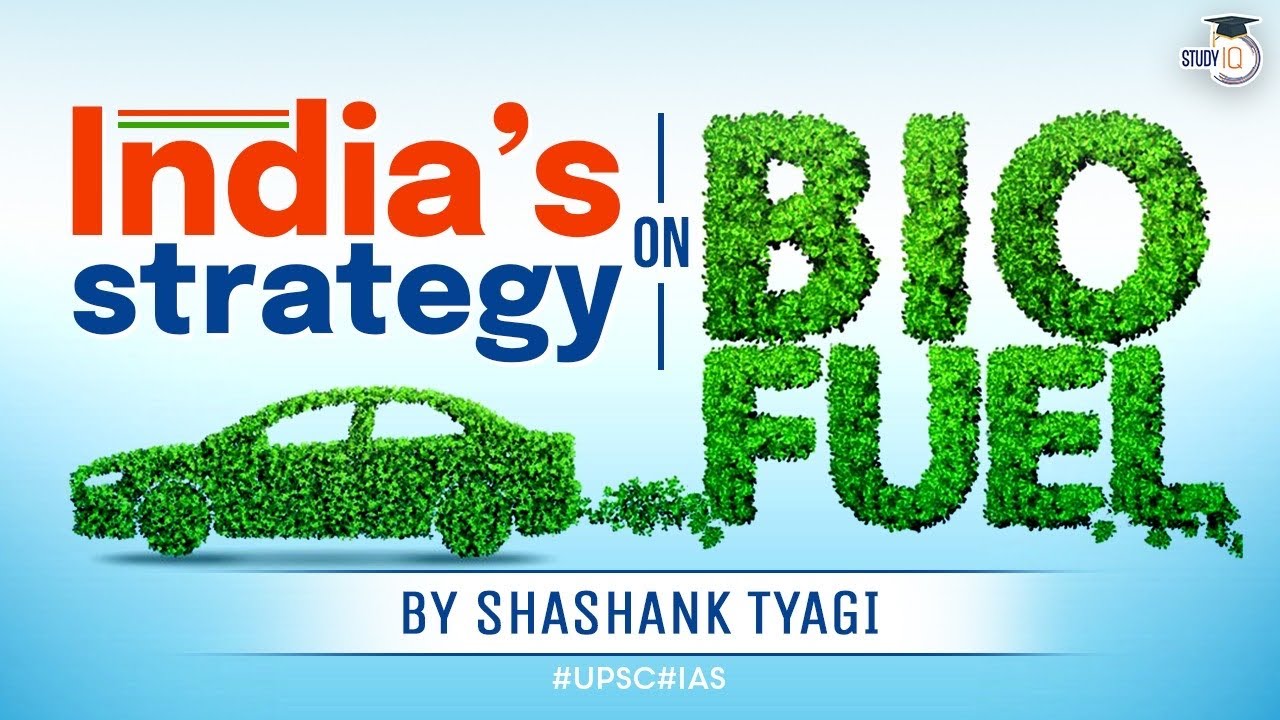 India to Beat China in Biofuel Targets in 2023 | Analysis | UPSC | GS Paper 3