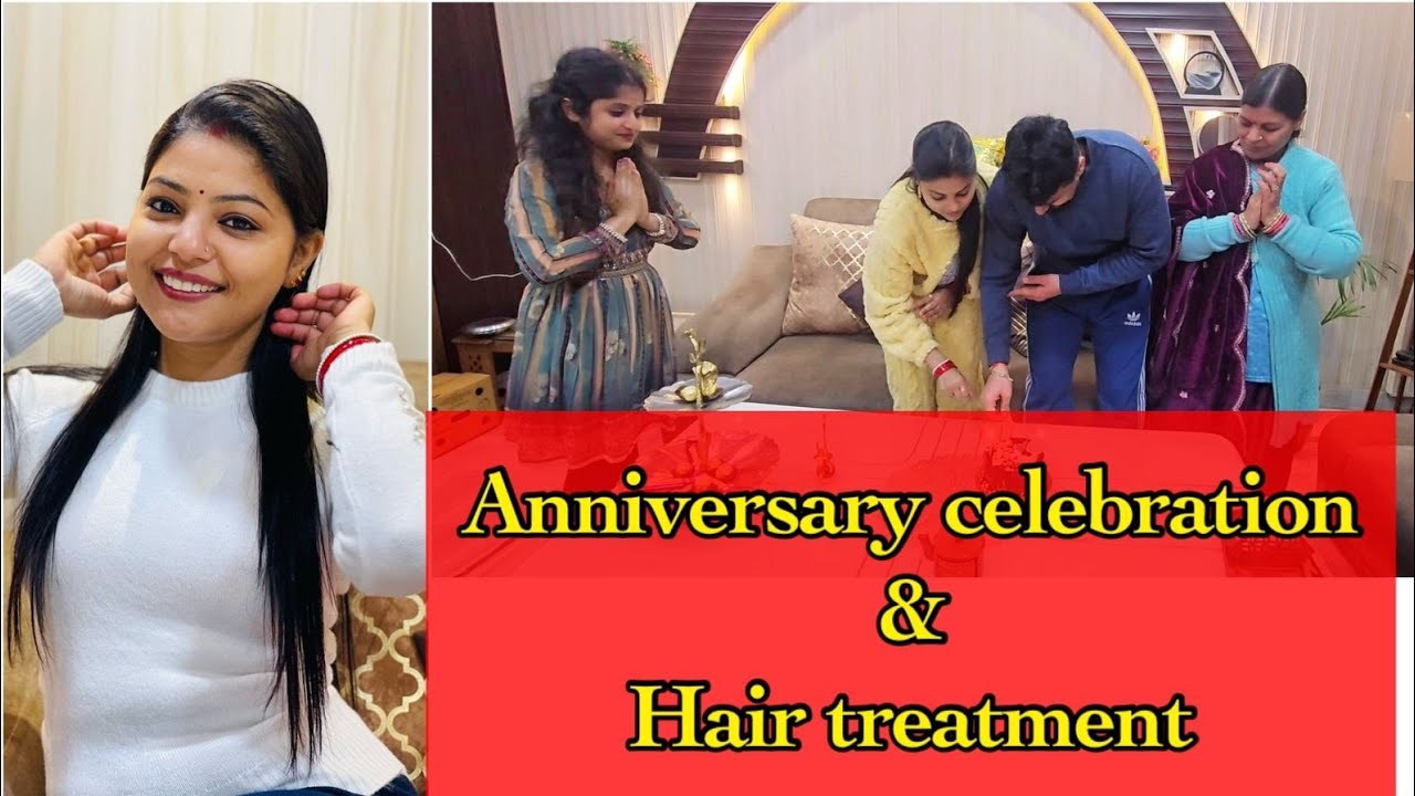 रात को सरप्राइजAnniversary celebration & Hair treatment | ABHIKSHA