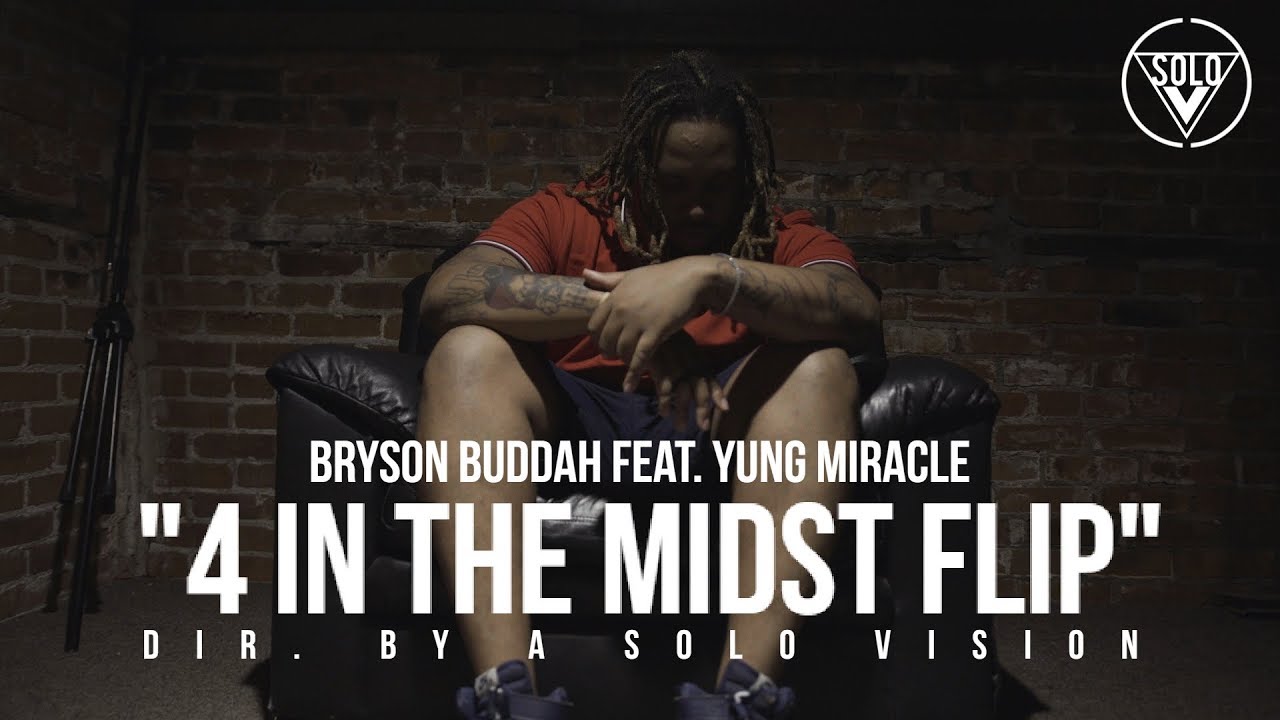 Bryson Buddah x Young Miracle - 