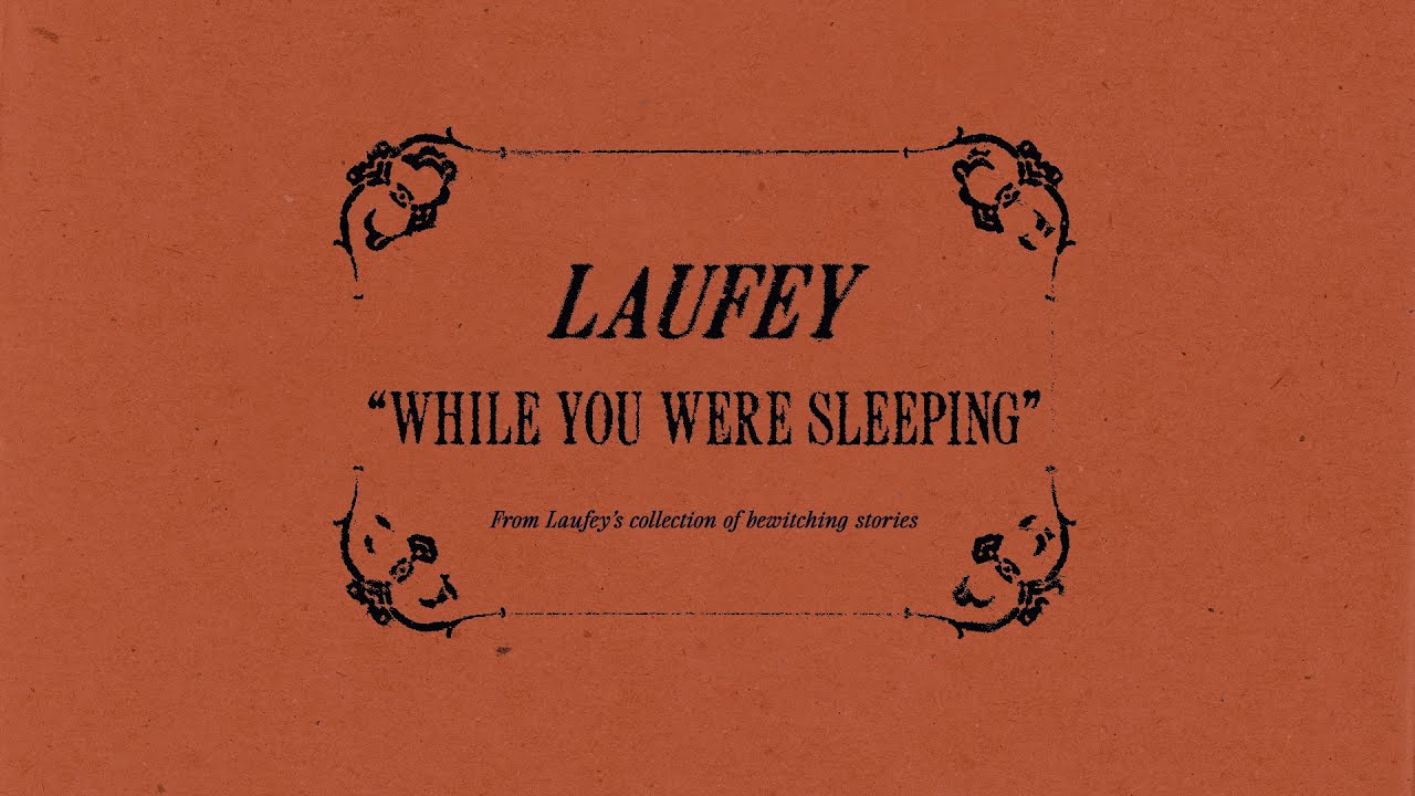 Laufey - While You Were Sleeping (Official Lyric Video With Chords)