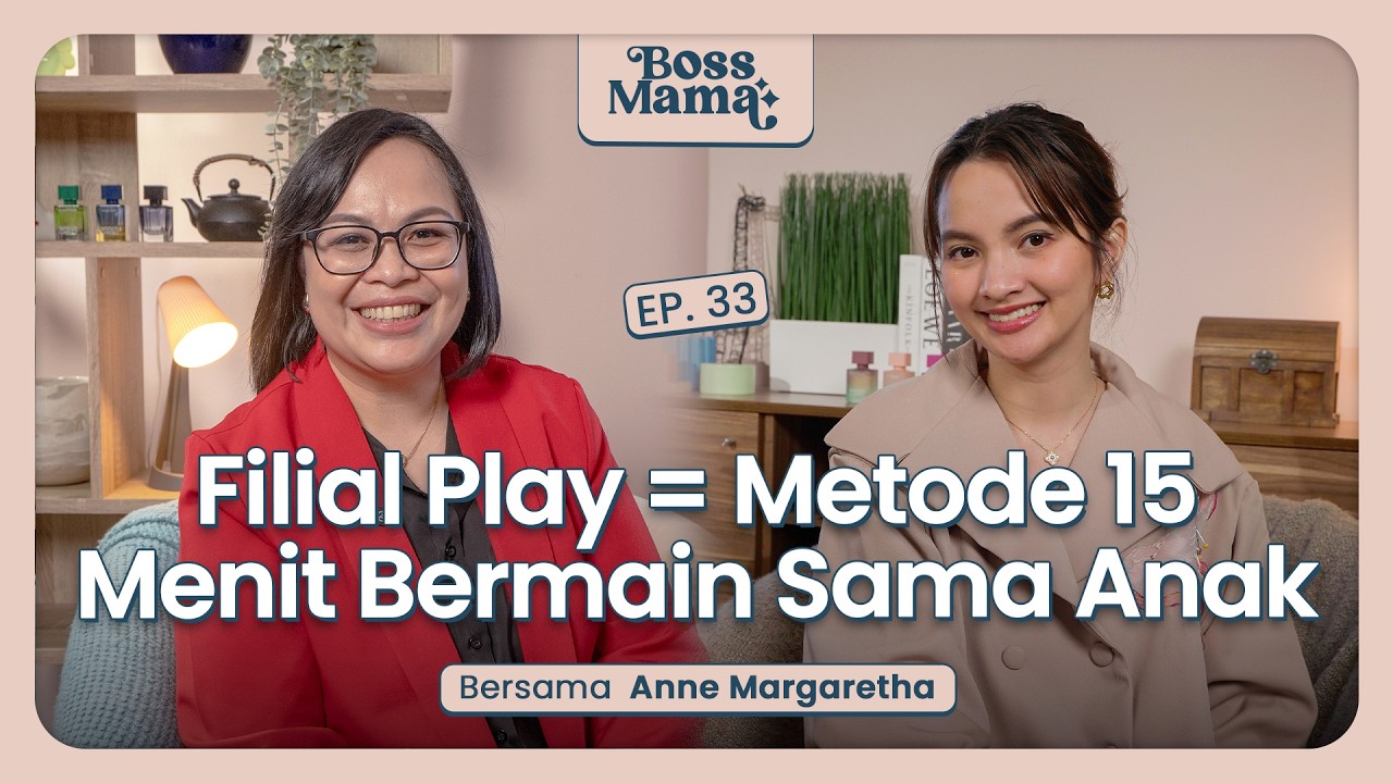 Cara Bermain Berkualitas dengan Anak Bagi Working Moms | #BossMama Ep. 33