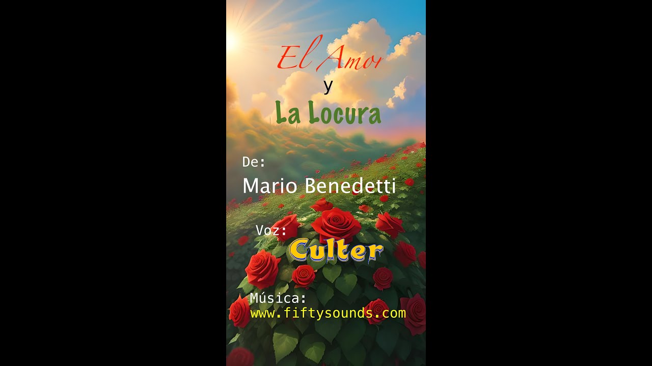 El Amor y la Locura de Mario Benedetti