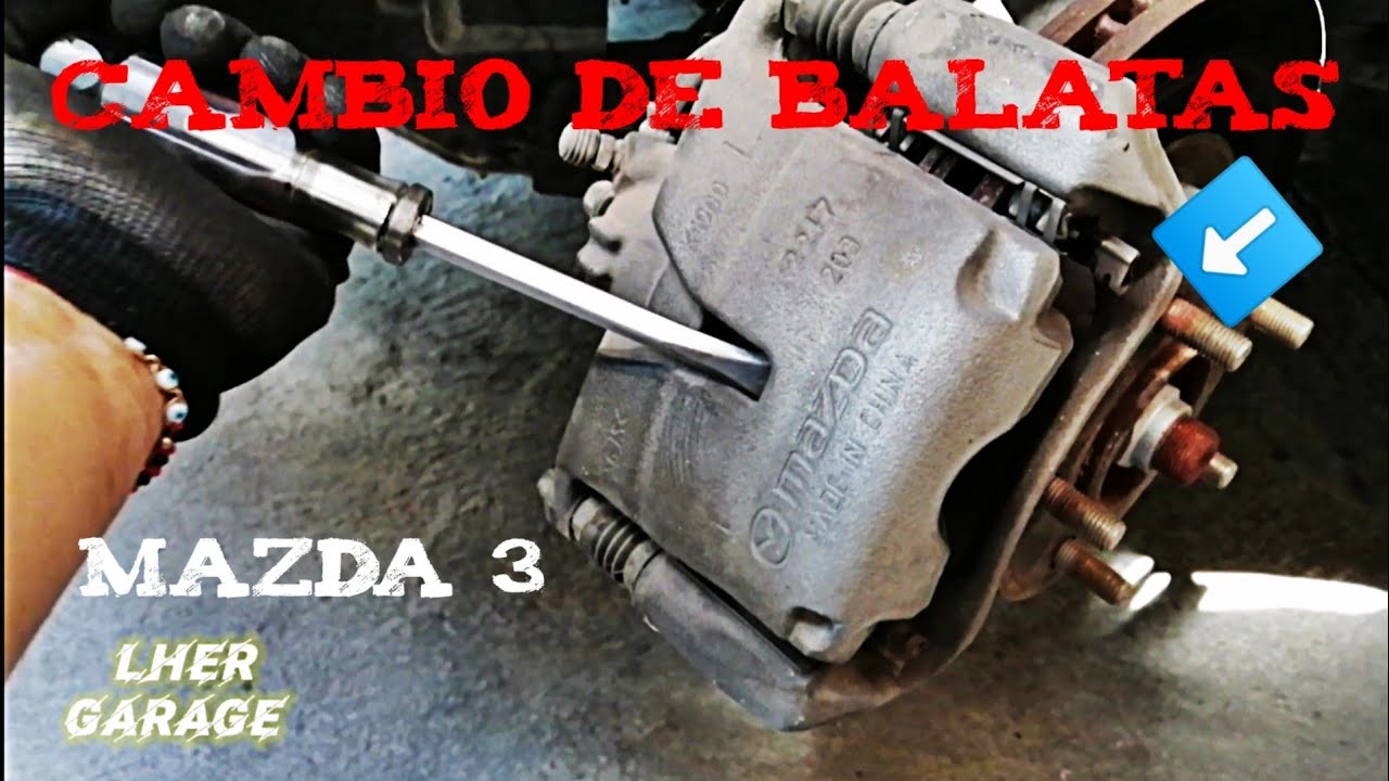 CAMBIO DE BALATAS DELANTERAS A MAZDA 3 (2014-2019) || LUIS HER