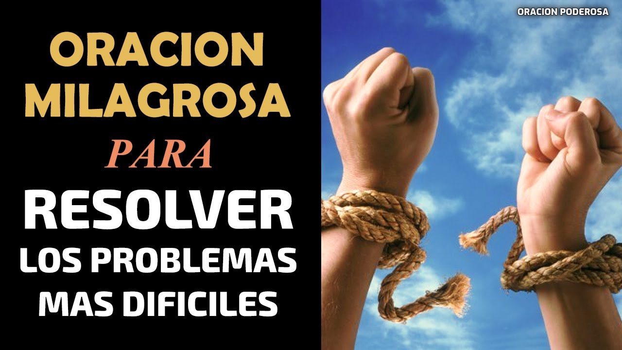 Oración Milagrosa para Resolver los Problemas más Dificiles
