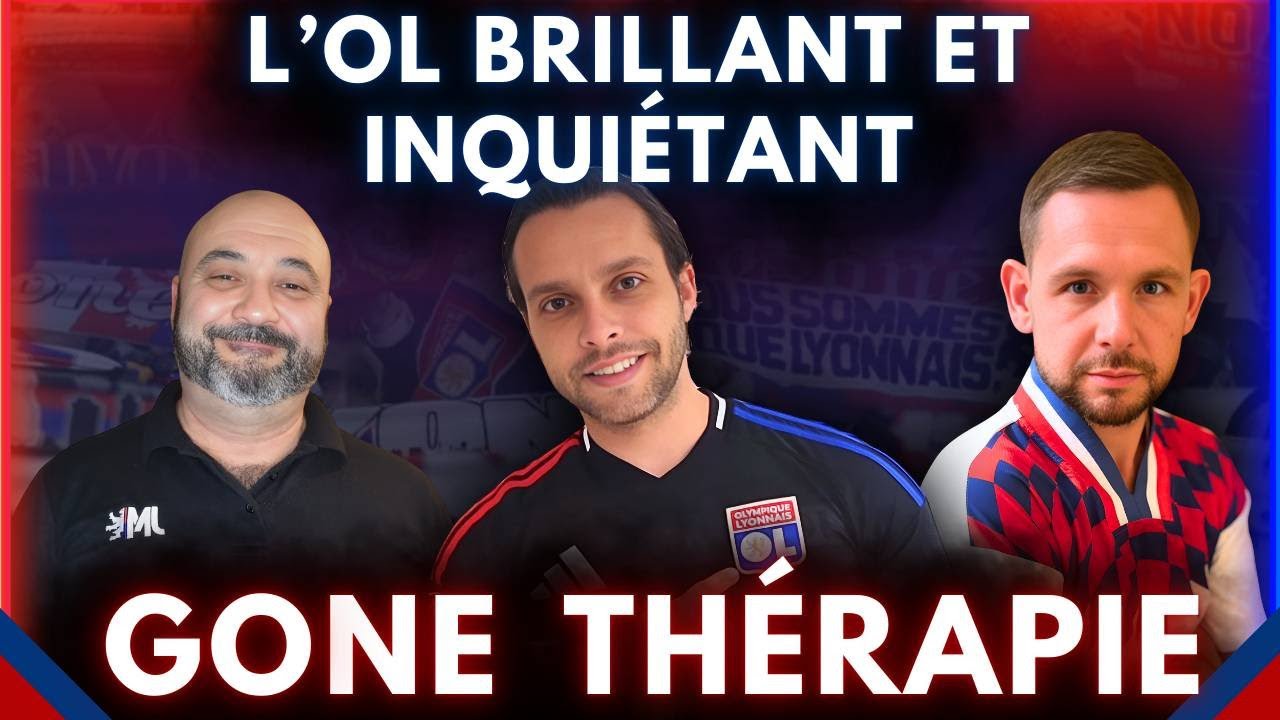 Gone Thérapie 🔴🔵 | Un OL brillant… mais inquiétant après la victoire face à Brest ?