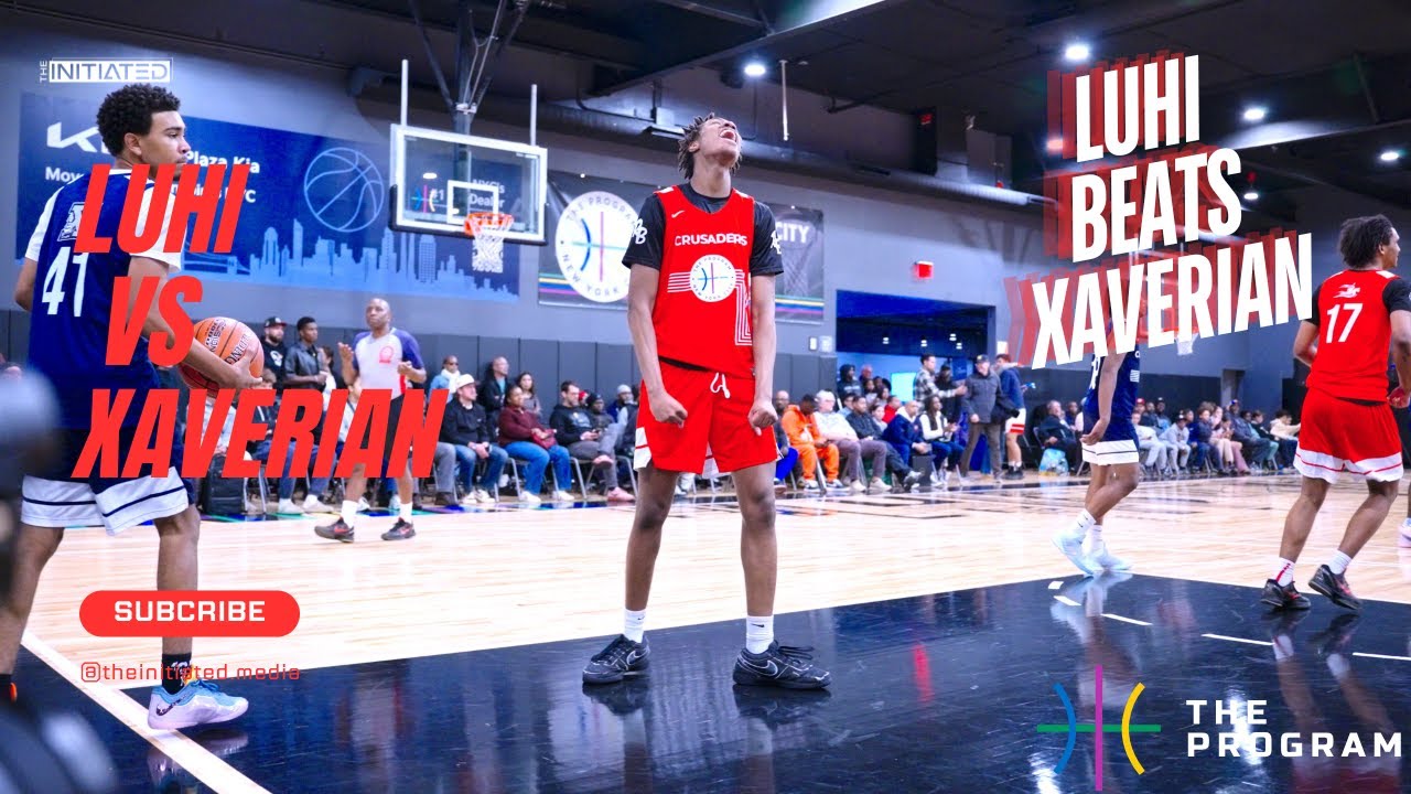 LuHi is too much for Xaverian! | Full Game Highlights | The Program