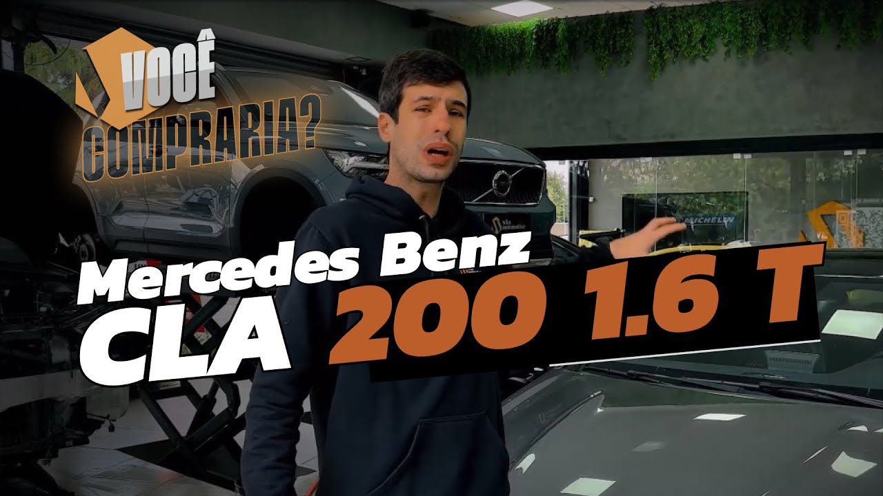 Mercedes-Benz CLA 1.6 turbo - Você Compraria?