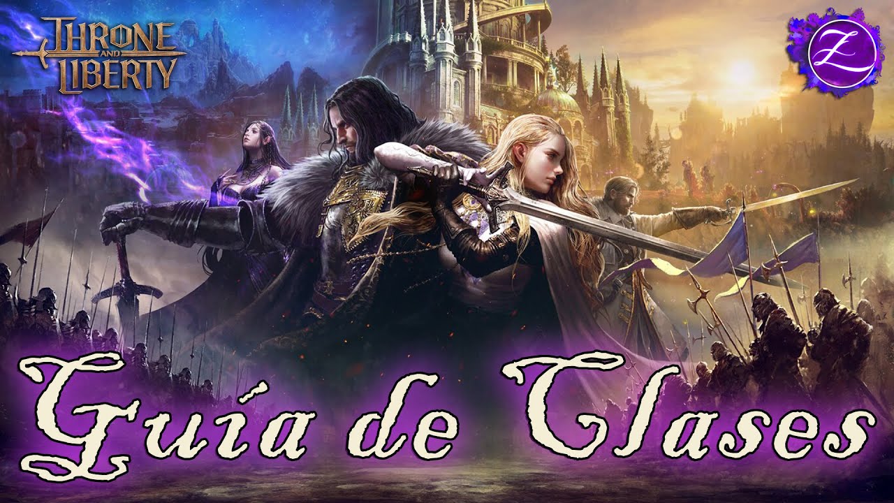 Guía de Clases y Armas - Todo lo que necesitas saber en 20 minutos - Throne and Liberty en Español