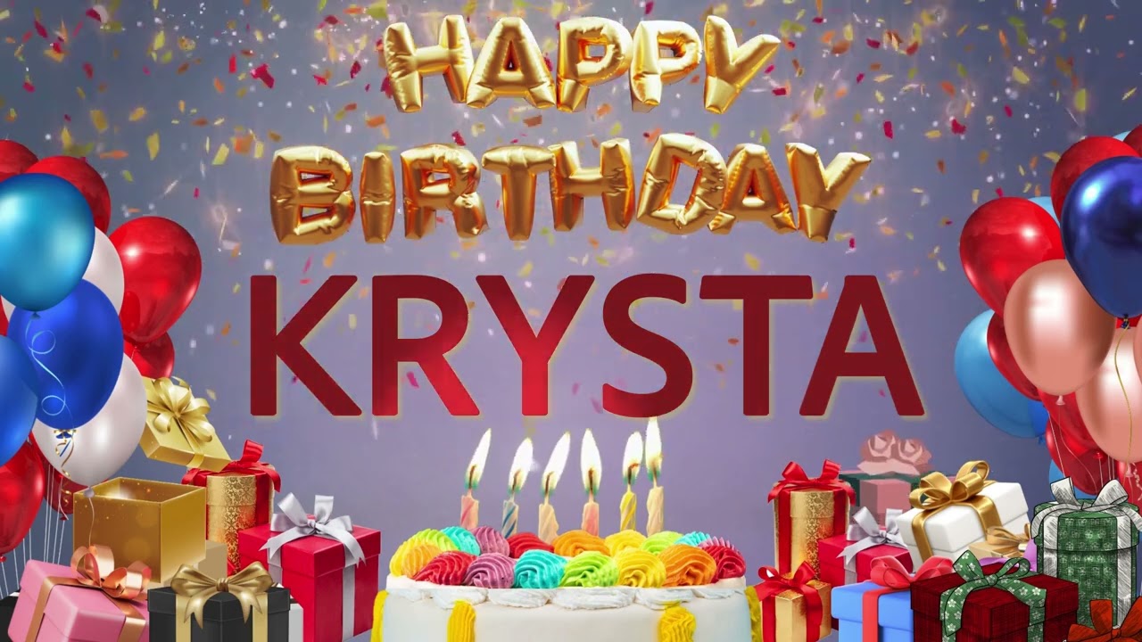 KRYSTA - Happy Birthday Krysta #Krysta