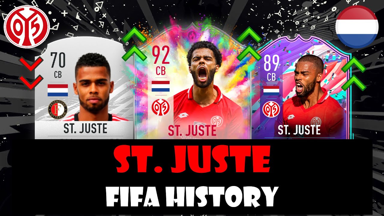 ST. JUSTE | FIFA ULTIMATE TEAM HISTORY🔥😱 | FIFA 16 &ndash; FIFA 21