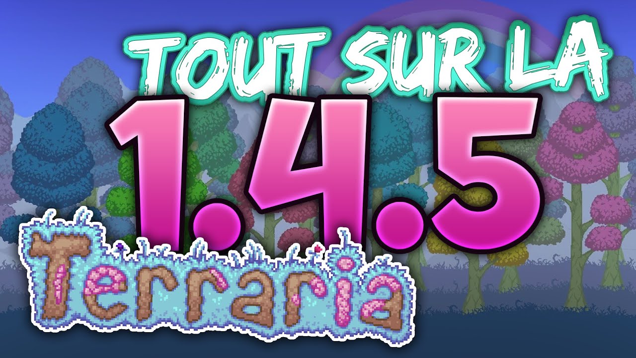Voici ce qu'on sait de la 1.4.5 de Terraria