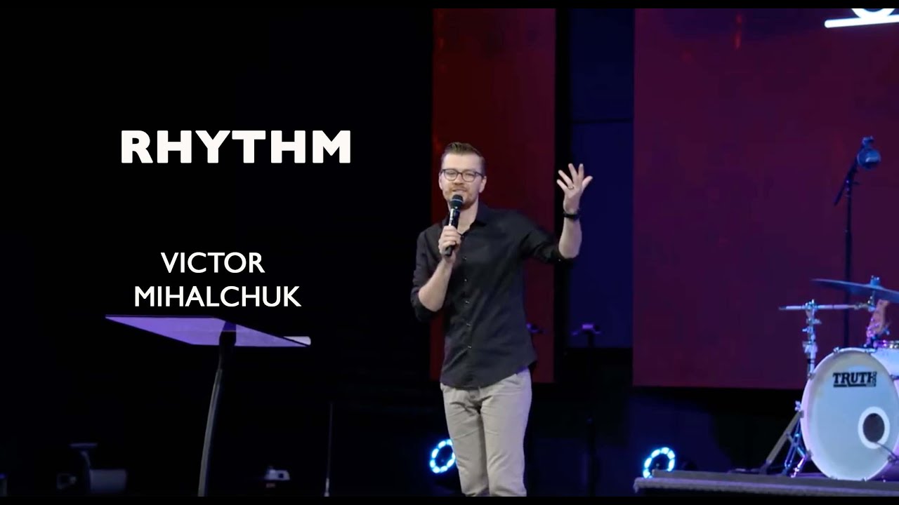 Rhythm | Victor Mihalchuk | Christian Faith Church
