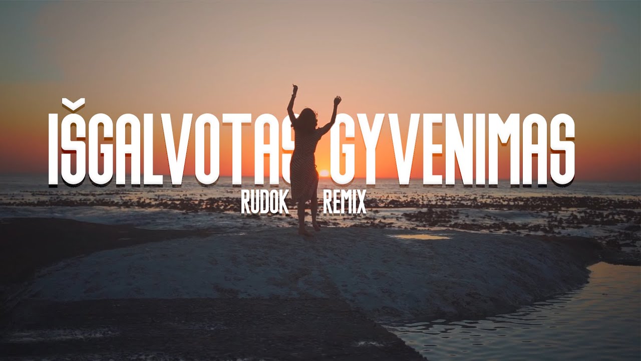 Išgalvotas Gyvenimas (RUDOK Remix)