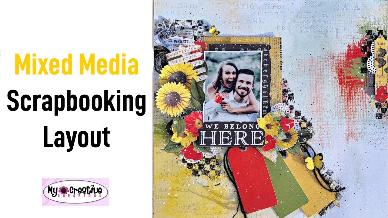 Mixed Media Scrapbook Layout- My Creative Scrapbook