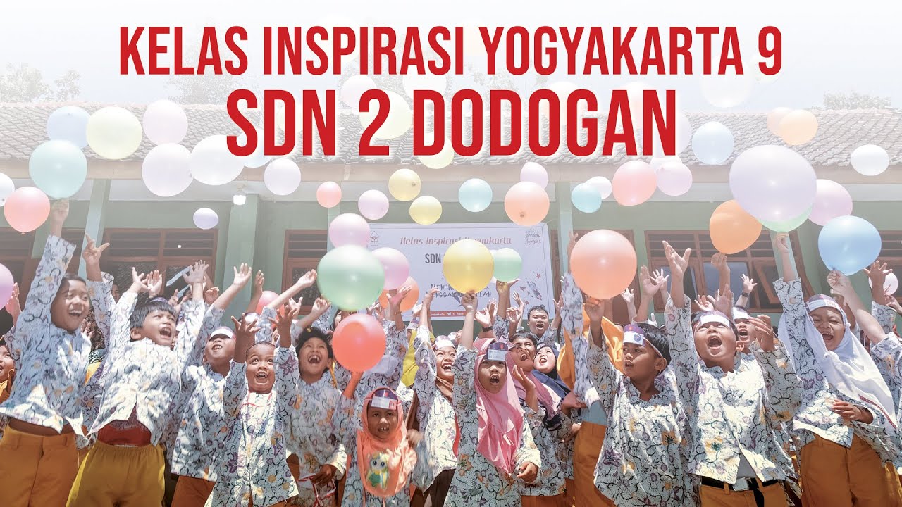 Kelas Inspirasi Yogyakarta 9 - SDN 2 Dodogan, Bantul, DIY