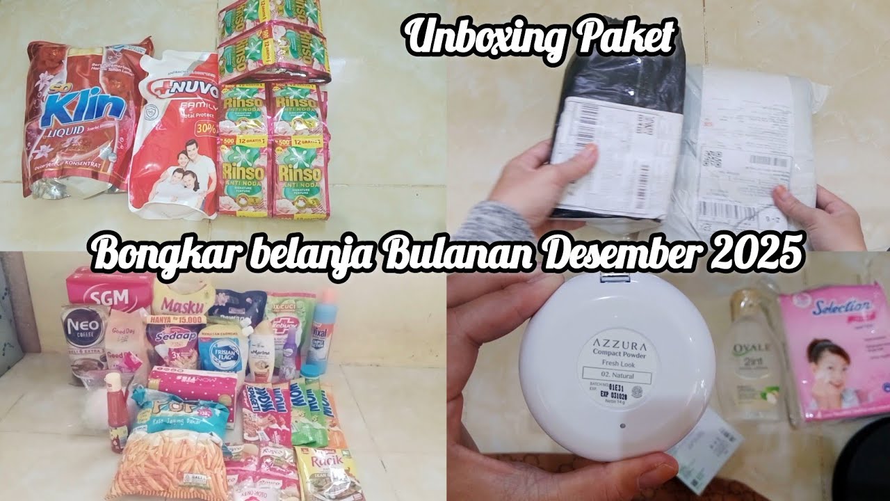 Unboxing Time || Bongkar Belanja Bulanan Desember 2025 || Belanja terakhir di 2025
