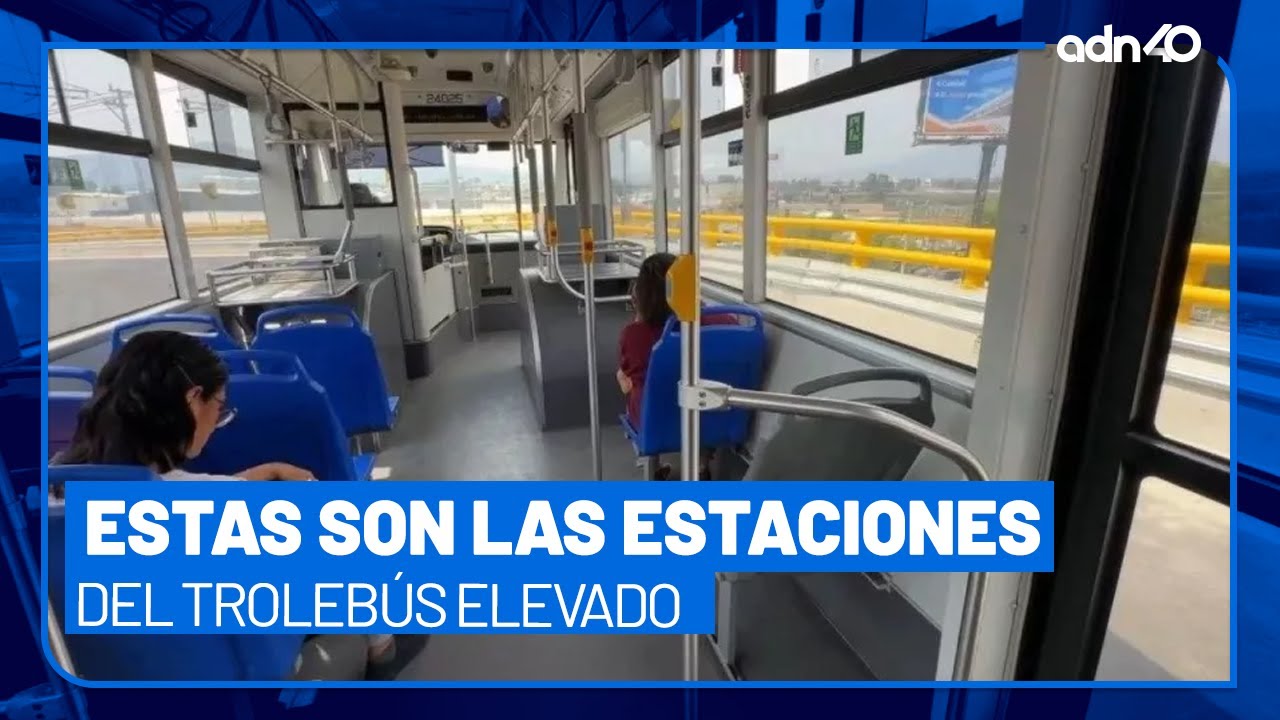 Ruta, horario y precio del Trolebús Elevado Chalco- Santa Marta