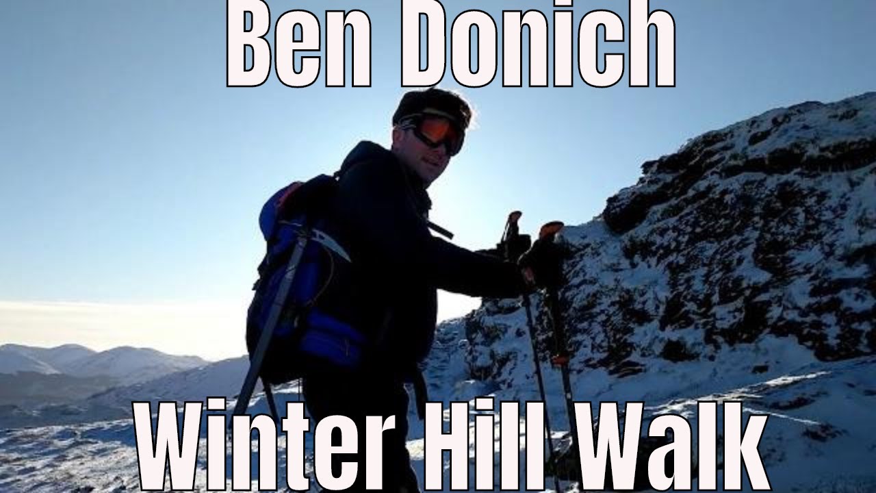 #66 First Taste Of Winter Hillwalking On Ben Donich In The Arrochar Alps |