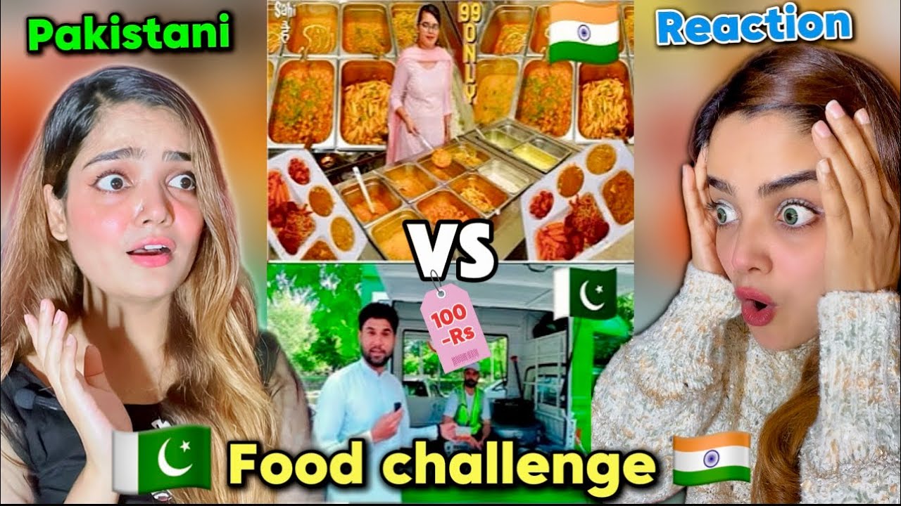 100 Rs Unlimited Food In India Vs 100 Rs Food In Pakistan | India Vs Pakistan Street Food | Reaction
