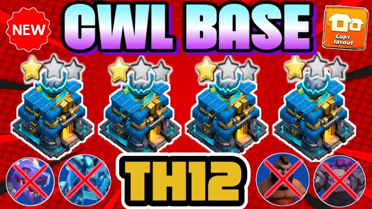 BEST-05 TH12 CWL BASE WITH COPY LINKS ||TH12 CWL BASE ANTI 3 STAR || TH12 CWL BASE 2025