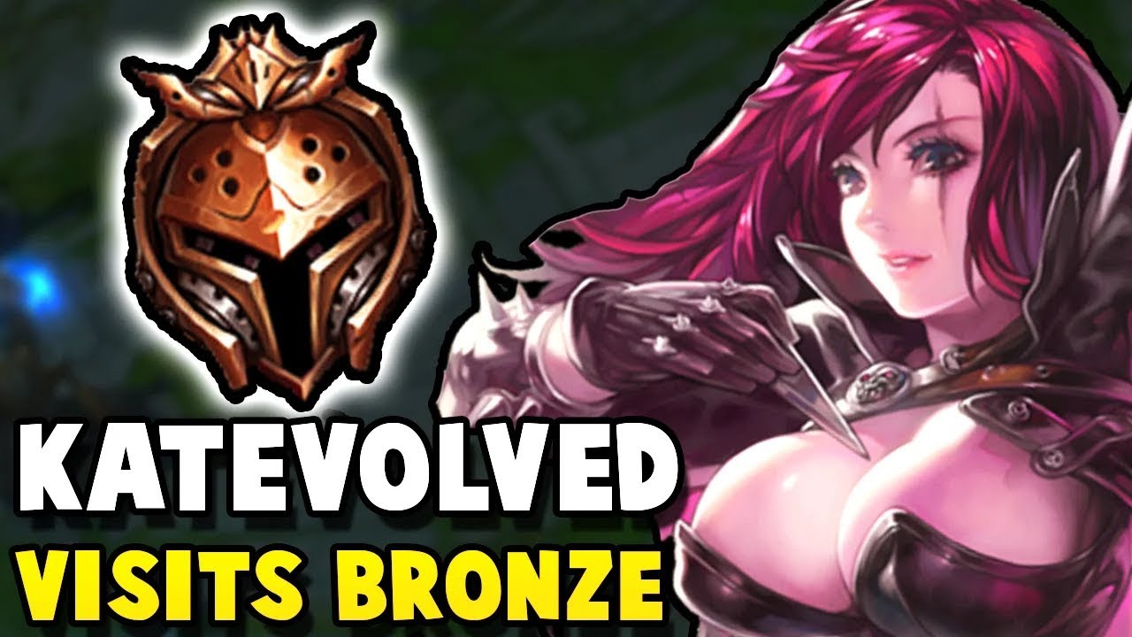 KATEVOLVED | RANK 1 KATARINA VISITS BRONZE FOR THE FIRST TIME | KatEvolved
