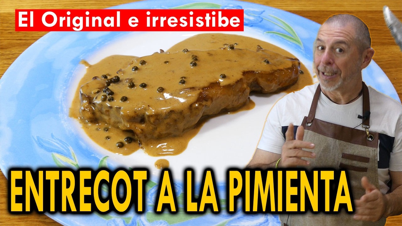 Entrecot a la pimienta. La receta autentica y original