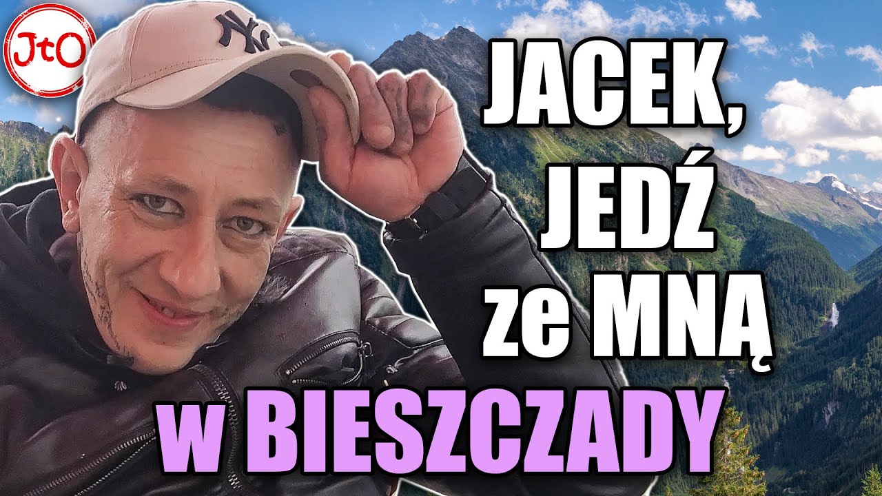 HAHMENT - Jacek, jedź ze mną w BIESZCZADY. Tam się URODZIŁEM. NIE chcę WIĘCEJ UCIEKAĆ