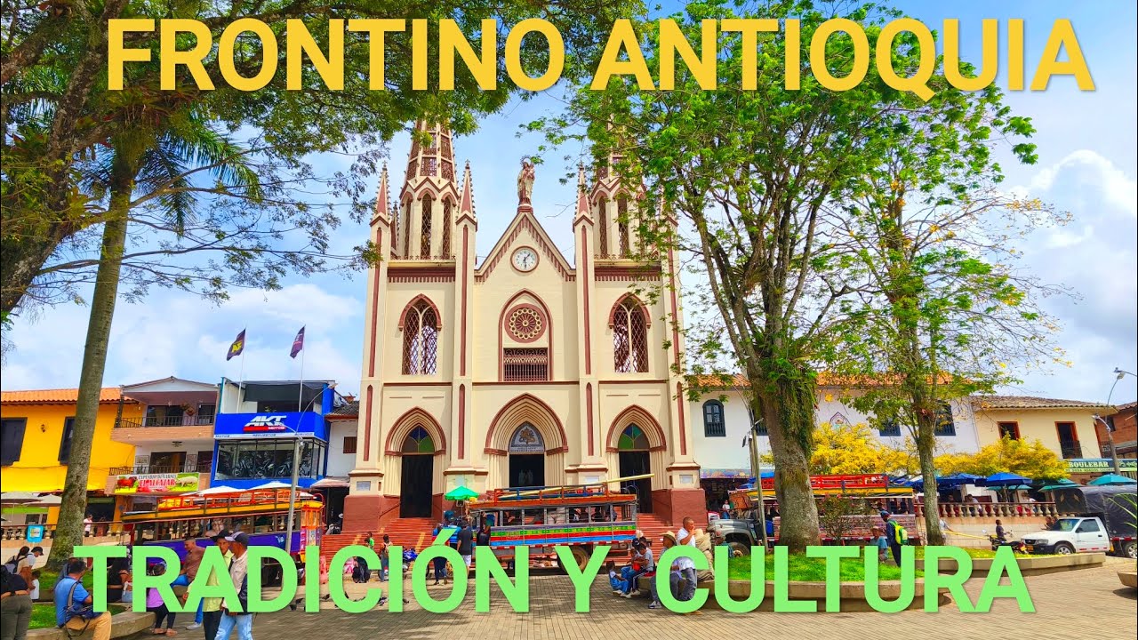 Descubre FRONTINO ANTIOQUIA: Cultura Panelera y Tradición en el Occidente