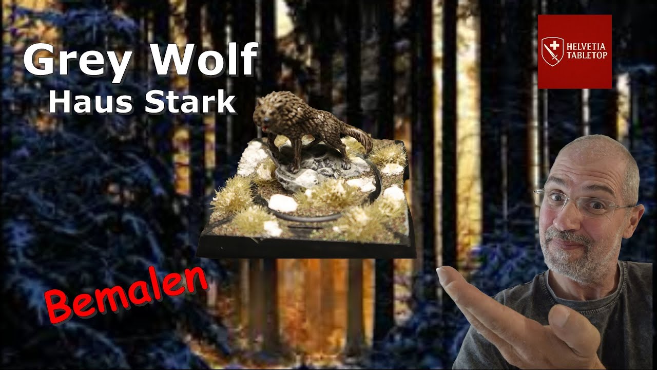 A Song of Ice and Fire Tutorial | Grey Wolf von Haus Stark bemalen | Helvetia Tabletop