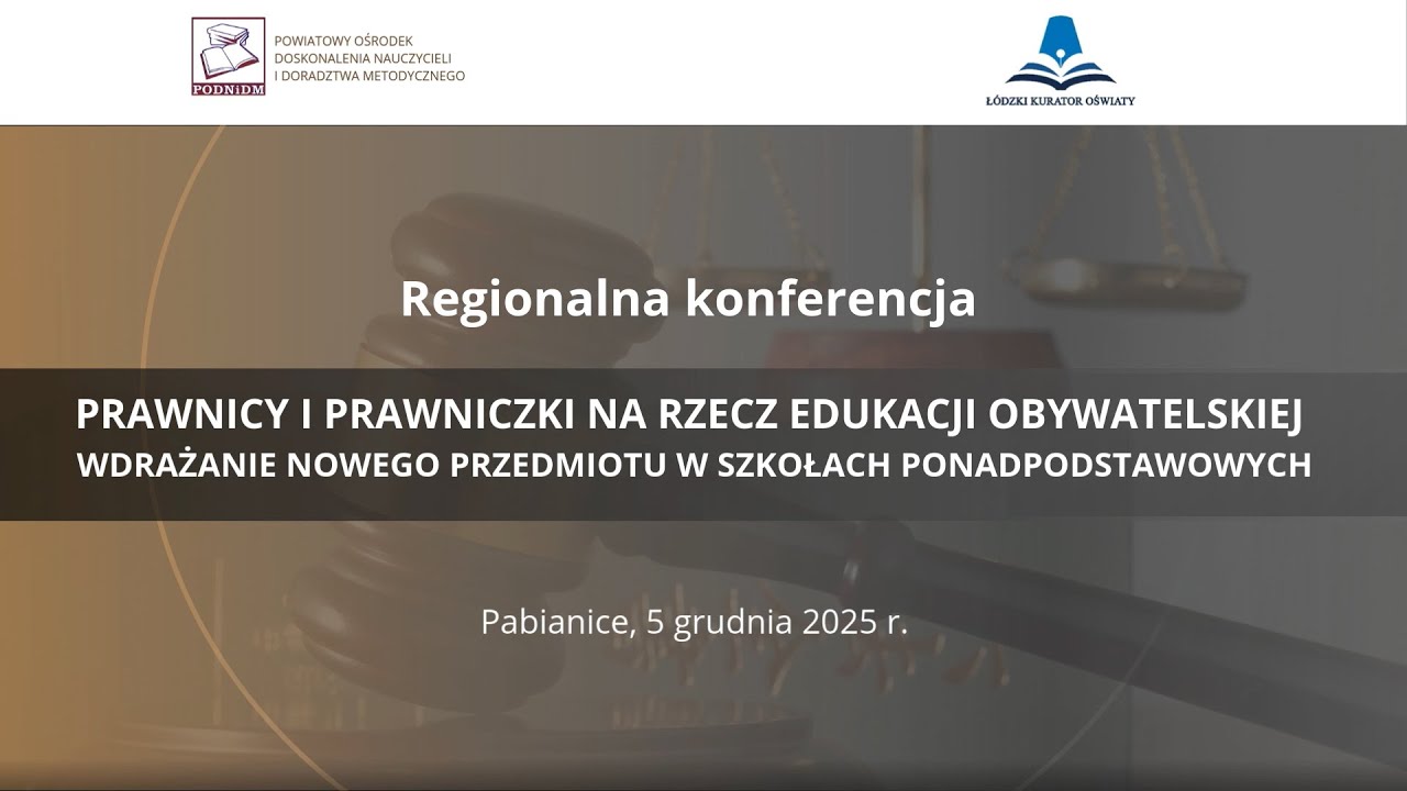 Konferencja Prawnicy i Prawniczki na rzecz edukacji obywatelskiej cz. 1
