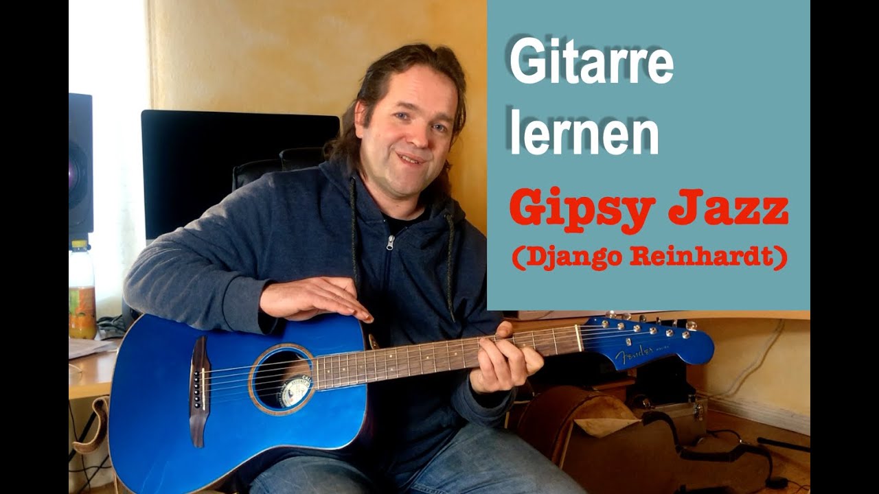 Swing und Jazzgitarre lernen - Gipsy Jazz (Django Reinhardt) Folge 1. Gitarre lernen Jazz und Swing