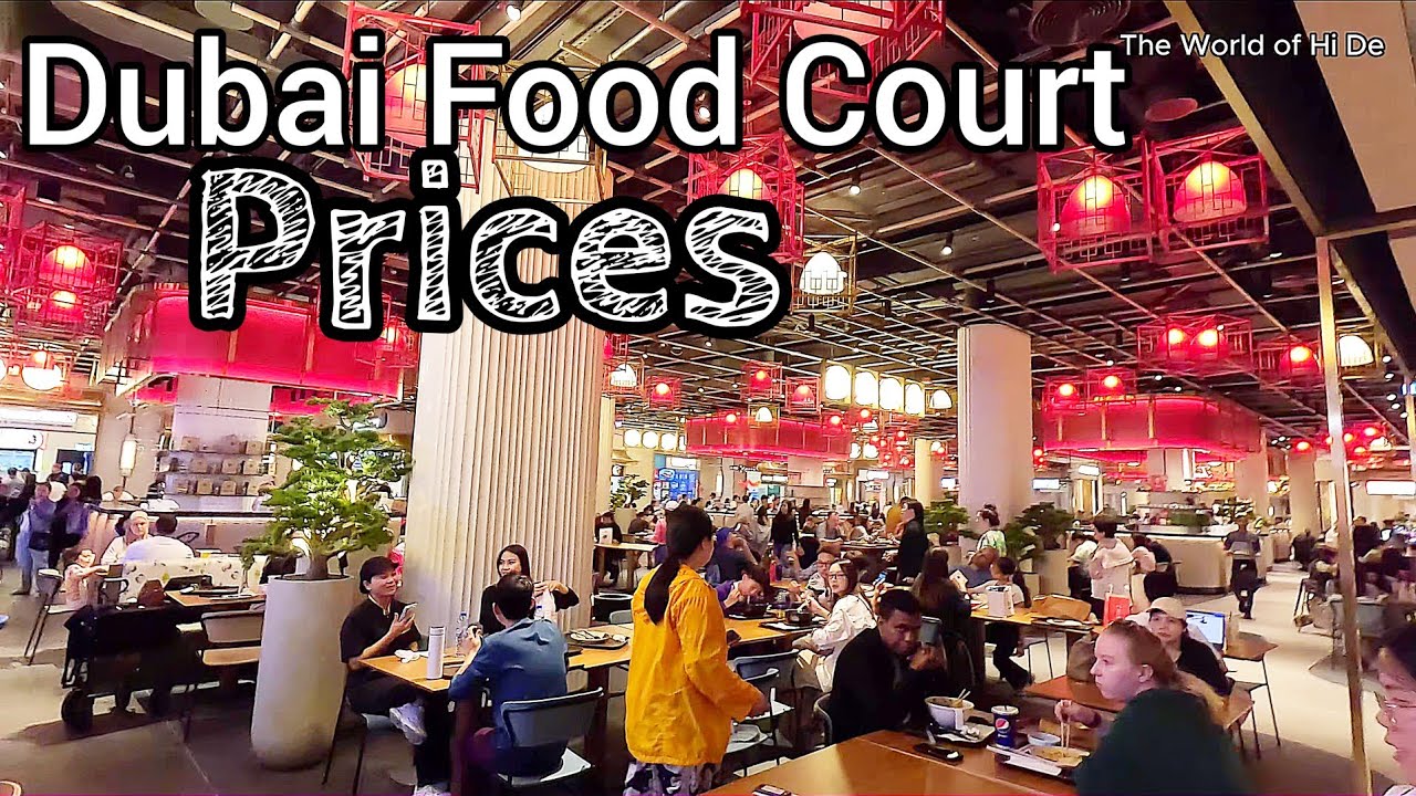 China Town Dubai Mall, Exploring the Chinatown Food Court Prices 2024