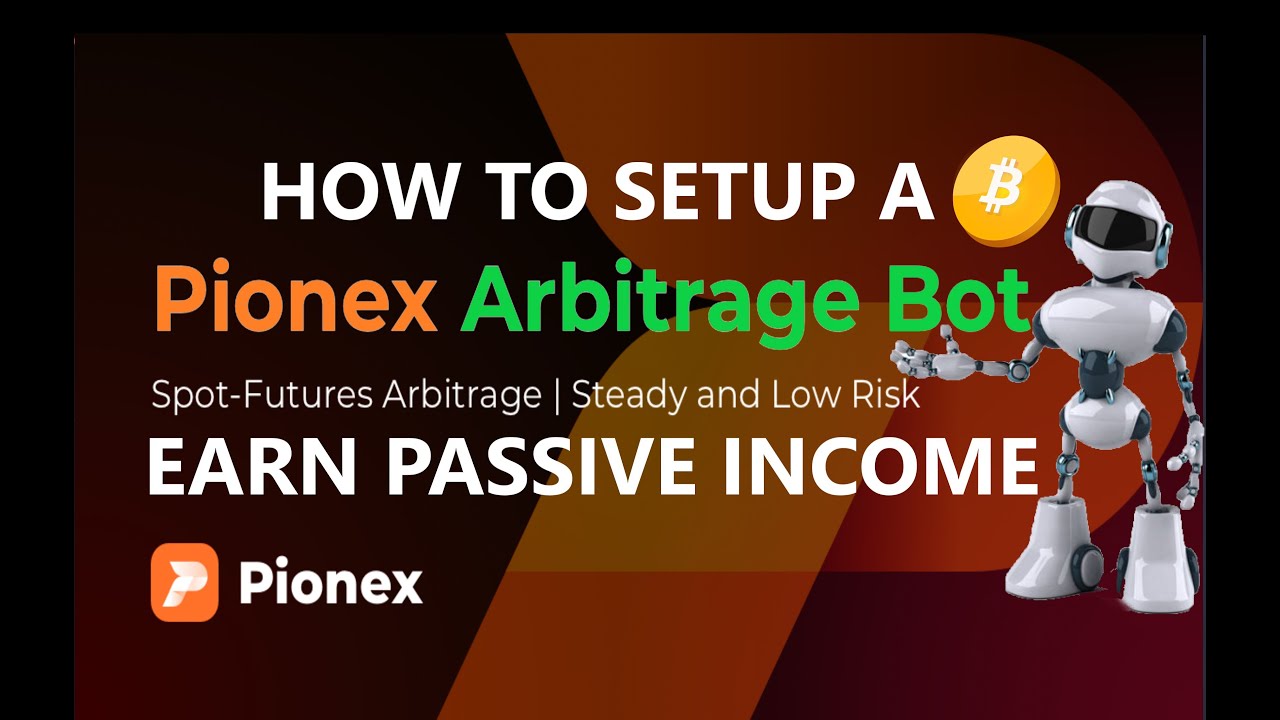 Tutorial How To Setup FREE PIONEX ARBITRAGE Bitcoin Bot - Automated Strategy to Earn Passive Income
