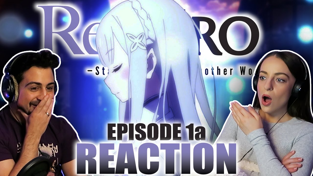 OUR FIRST ISEKAI! Re:ZERO Episode 1A REACTION!