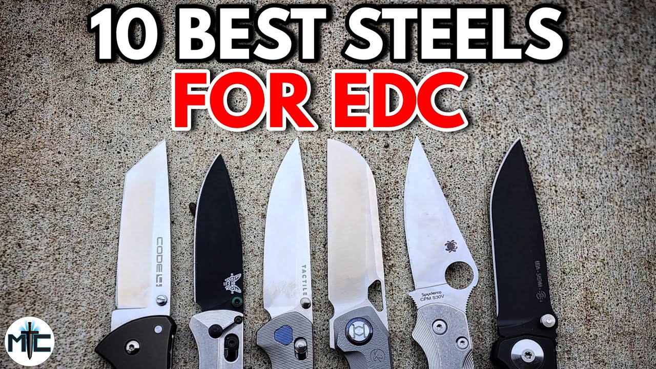 The TOP 10 BEST STEELS For EDC Folding Knives