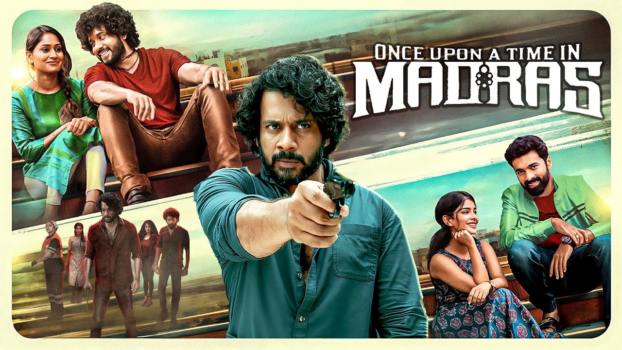 Once Upon a Time in Madras (2024) — A Tamil Hyperlink Thriller in HINDI | South Dub Action Thriller