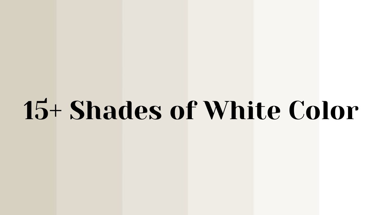 15+ Shades of White Color with Name