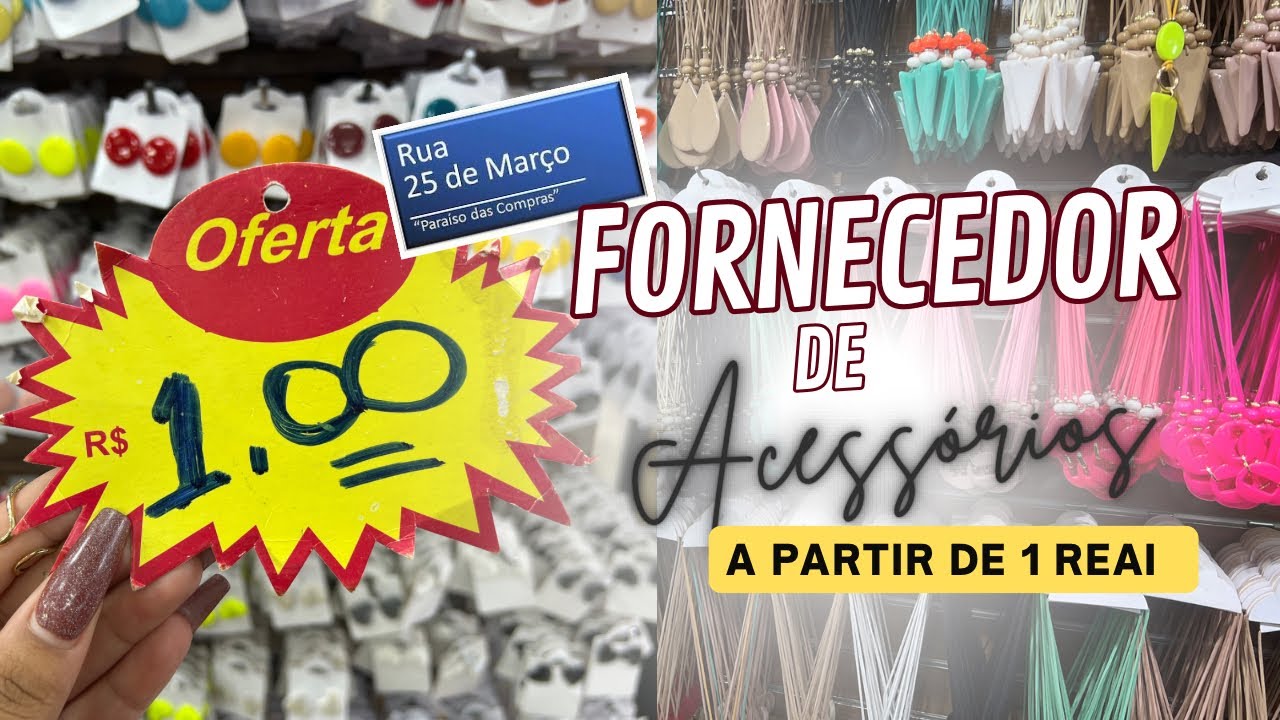 ACESSÓRIOS A PARTIR DE 1 REAL  NO BOLSÃO DE COMPRAS- 25 DE MARÇO