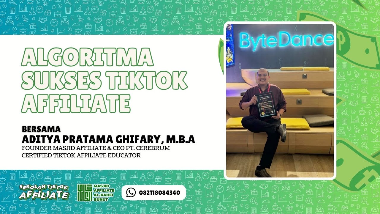 12. ALGORITMA SUKSES TIKTOK AFFILIATE - Sekolah Tiktok Affiliate - Aditya Pratama Ghifary