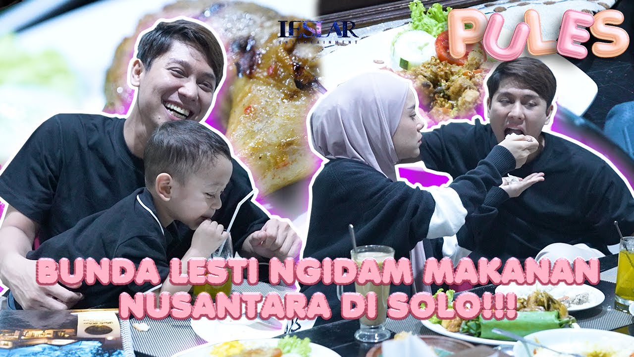 PULES : LESLAR COBAIN MAKANAN NUSANTARA, UENAK POLL, LUDES SEMUA!!