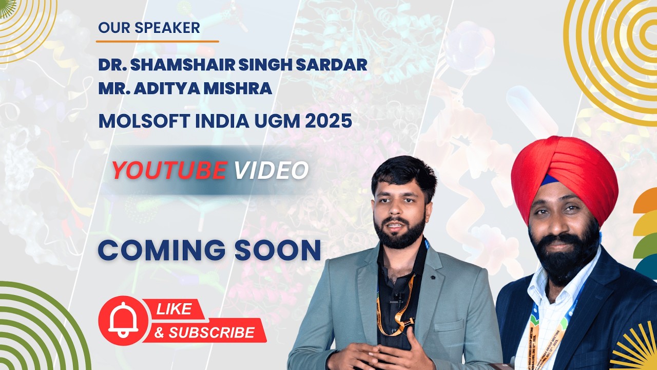 Molsoft India UGM 2025 - Speaker Dr. Shamshair Singh and Aditya Mishra