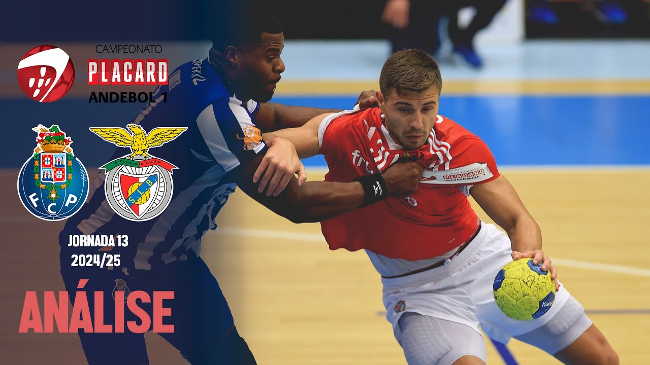FC PORTO (35) x (29) SL BENFICA | JORNADA 13 | ANDEBOL 1 | 24/25 : ANÁLISE