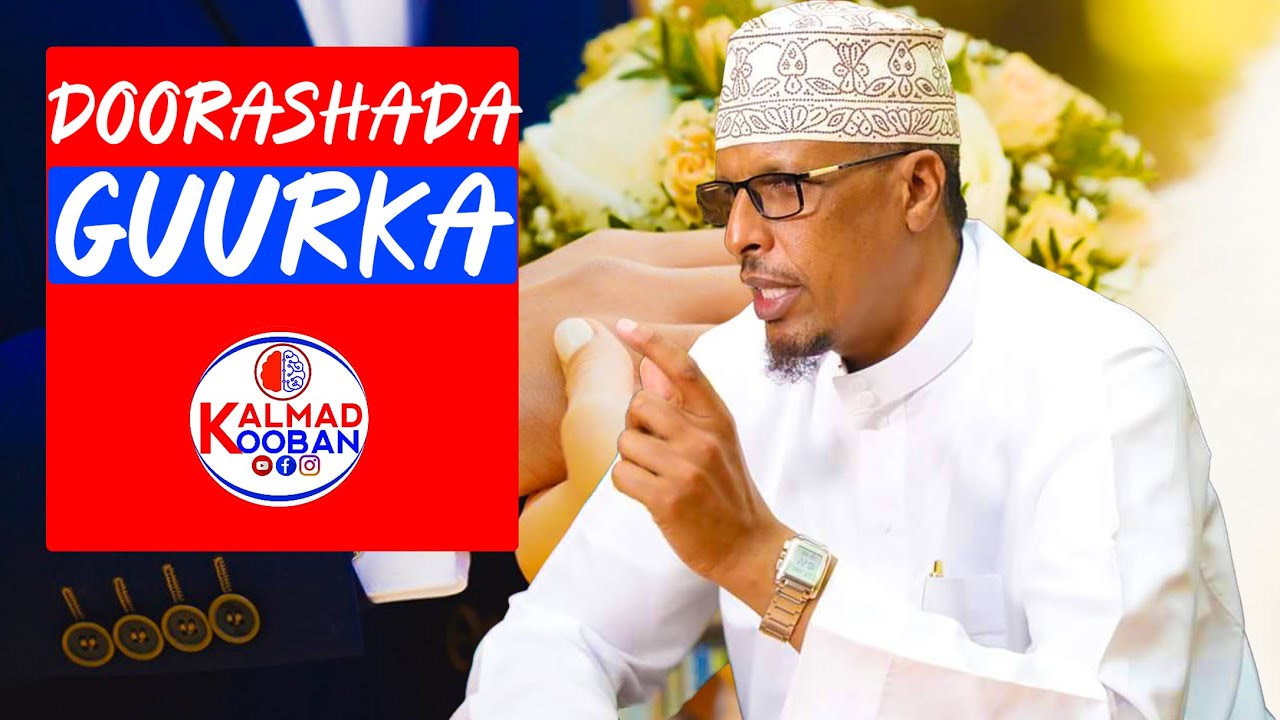 Doorashada Guurka - Dr. Sh. Mohamud Shibli