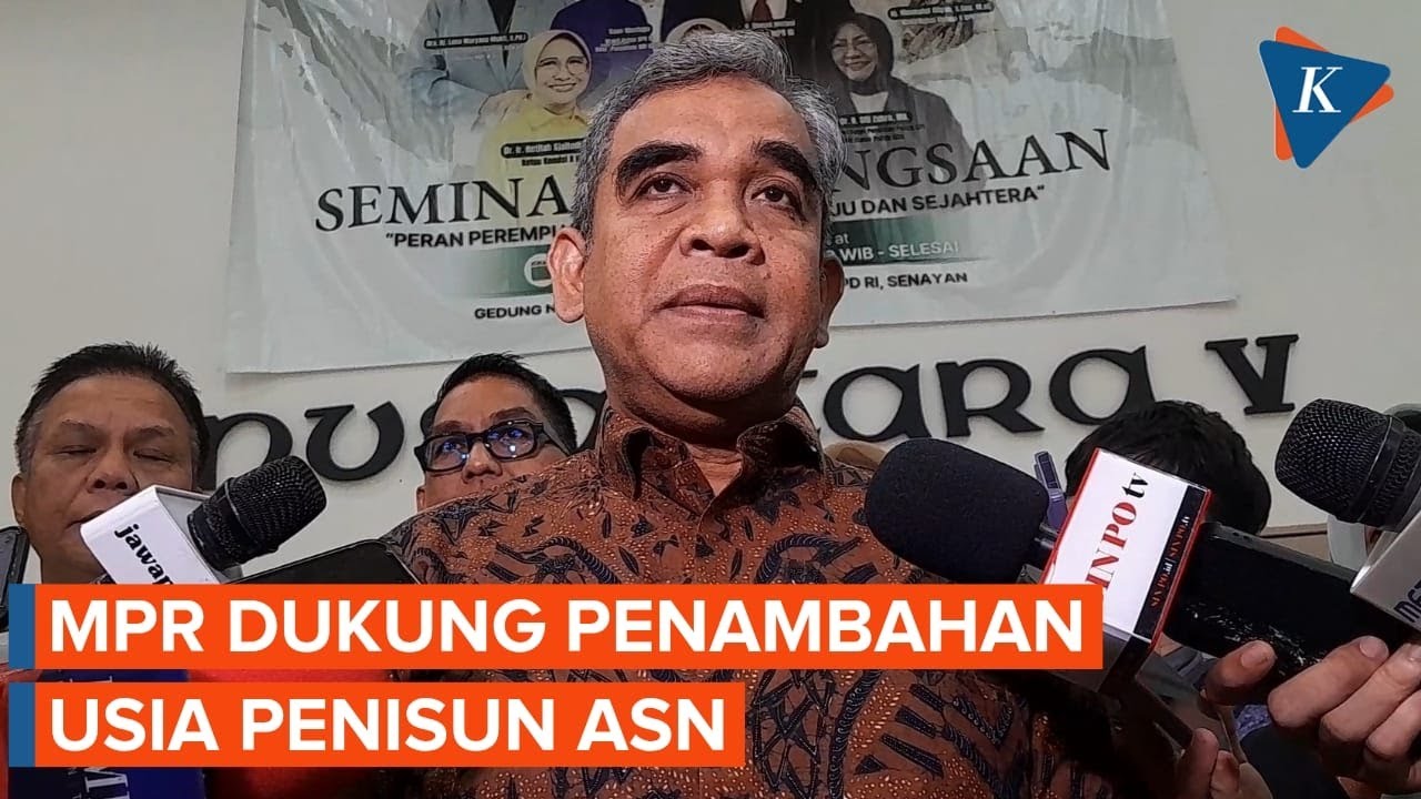 Ketua MPR Dukung Wacana Penambahan Usia Pensiun ASN