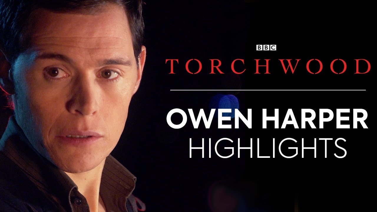 Owen Harper: Highlights | Torchwood