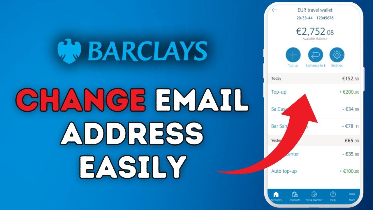 How to Change Email Address in Barclays App 2025?