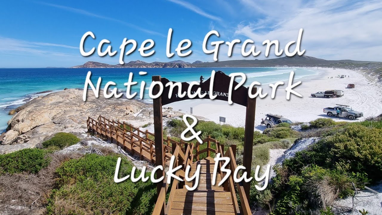 Cape Le Grand National Park - Lucky Bay, Thistle Cove, Hellfire Bay & Frenchman Peak