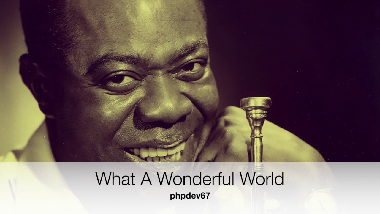What A Wonderful World - Louis Armstrong, Instrumental cover