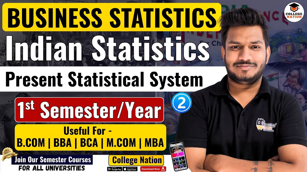 Indian Present Statistical System | Business Statistics |For B.Com, BBA, MBA Semester All University