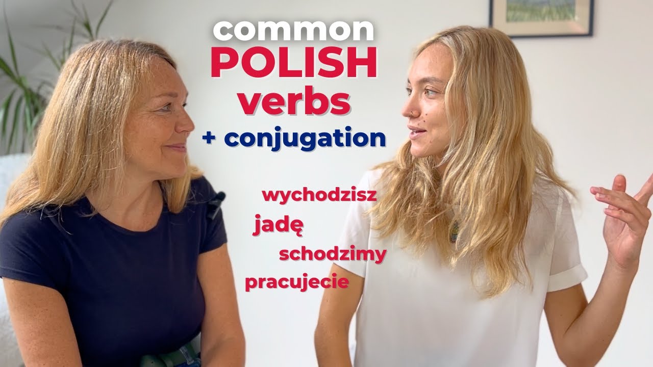 18 common verbs in Polish | conjugation